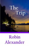 The Trip - Robin Alexander
