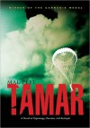 Tamar: A Novel of Espionage, Passion, and Betrayal - Mal Peet