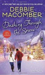 Dashing Through the Snow: A Christmas Novel - Debbie Macomber