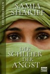 Der Schleier der Angst - Samia Shariff, Monika Buchgeister