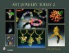 Art Jewelry Today 2 - Jeffrey B. Snyder