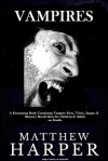 VAMPIRES: A Fascinating Book Containing Vampire Facts, Trivia, Images & Memory Recall Quiz for Children & Adults on Kindle - Matthew Harper