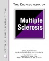 The Encyclopedia of Multiple Sclerosis - Carol Turkington