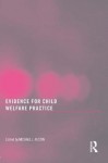 Evidence For Child Welfare Practice - Michael J. Austin