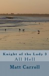 Knight of the Lady 3 - Matt Carroll