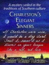 Charleston's Elegant Sinners - Terry Ward Tucker