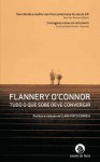 Tudo o Que Sobe Deve Convergir - Flannery O'Connor