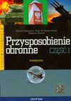 Przysposobienie obronne Część 1 Podręcznik - Mariusz Goniewicz, Nowak-Kowal Anna W., Zbigniew Smutek