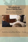 Californiabarhelp.com Structure of Model Bar Essays: Ever Seen Those Model Essay Answers Published by the Bar? This Is How They're Written. - Californiabarhelp Com