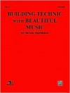 Building Technic with Beautiful Music, Bk 1: Cello - Samuel Applebaum