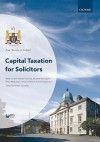 Capital Taxation for Solicitors - Mary Condell, Anne Stephenson, Michelle McLoughlin, Philip McQueston, Finola O'Hanlon