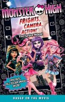 Monster High: Frights, Camera, Action!: The Junior Novel (Monster High Junior Novels) by Perdita Finn (2-Apr-2015) Paperback - Perdita Finn