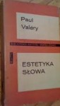 Estetyka słowa - Paul Valéry