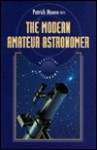 The Modern Amateur Astronomer - Patrick Moore