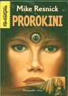 Prorokini - Michael D. Resnick