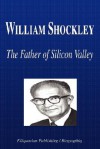 William Shockley - The Father of Silicon Valley (Biography) - Biographiq