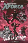 Uncanny X-Force Vol. 7: Final Execution Book Two - Rick Remender, David Williams, Phil Noto, Jerome Opeña