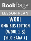 Wool Omnibus Edition (Wool 1 - 5) (Silo Saga 1) Lesson Plans - BookRags