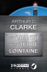 Les Chants de la Terre lointaine - Arthur C. Clarke