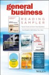 Wiley General Business Reading Sampler:Excerpts by Scott Stratten, Brian Solis, Shaun Abrahamson, Peter Ryder, Bastian Unterberg, Joe Calloway, Joey Reiman, Andrew Sobel, Jerry Panas, Roger Seip - Wiley