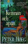 Kvinnan och apan - Peter Høeg