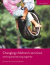 Changing Children's Services: Working and Learning Together, Second Edition - Pam Foley, Andy Rixon