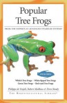 Popular Tree Frogs - Philippe De Vosjoli, Robert Mailloux, Drew Ready