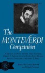 The New Monteverdi Companion - Denis Arnold