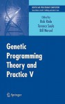 Genetic Programming Theory and Practice V - Terence Soule