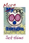 More Opic Observations - Jack Haines