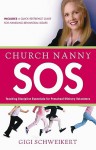 Church Nanny SOS: Teaching Discipline Essentials for Preschool Ministry Volunteers - Gigi Schweikert