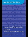 Improving Mathematics at Work - Celia Hoyles