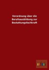 Verordnung Uber Die Berufsausbildung Zur Bestattungsfachkraft - Outlook Verlag