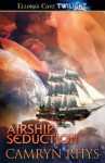 Airship Seduction - Camryn Rhys