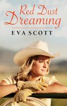 Red Dust Dreaming - Eva Scott