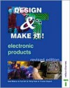 Electronic Products (Design & Make It) - Dave Mawson, Paul Bell