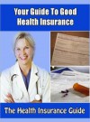 Your Guide To Good Health Insurance - Lou Diamond