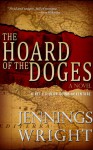 The Hoard of the Doges - Jennings Wright