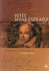 Why Shakespeare: An Introduction to the Playwright's Art - Gerald M. Pinciss