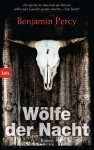 Wölfe der Nacht: Roman - Benjamin Percy, Klaus Berr