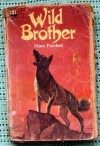 Wild Brother - Mary Patchett