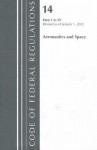 Code of Federal Regulations, Title 14: Parts 1-59 (Aeronautics and Space) Federal Aviation Administration: Revised 1/12 - National Aeronautics And Space Administr