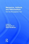 Mementos, Artifacts and Hallucinations from the Ethnographer's Tent - Ron Emoff, David Henderson