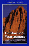 Hiking and Climbing California's Fourteeners - Steven F. Porcella, Cameron M. Burns