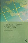 Women's History And Local Community In Postwar Japan - Curtis Anderson Gayle