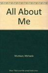 All About Me - Michaela Muntean