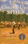 Choosing Up Sides - John H. Ritter