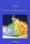 L'Esprit: Le Piu Belle Massime Della Letteratura Francese - Giovanni Messina, Omband Digital Editions