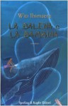 La Balena e la Bambina - Witi Ihimaera, Simona Mulazzani, Chiara Brovelli