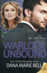 Warlock Unbound - Dana Marie Bell